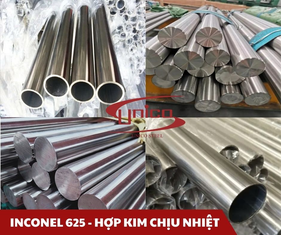 Inconel 625: Đủ tiêu chuẩn quốc tế - Unico Steel